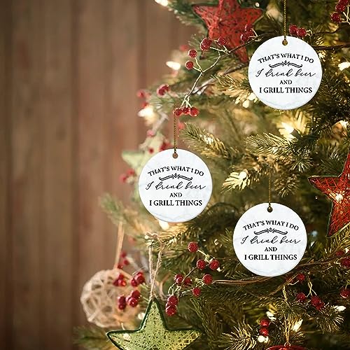 Flat Circle Ceramic Christmas Ornament That's What I Do I Drink Beer and Grill Things Decorative Hanging Ornament for Christmas Tree Xmas Keepsake Holiday Memorial New Year Gifts for Mama Grandma - Grill Parts America